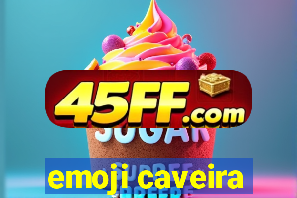 emoji caveira